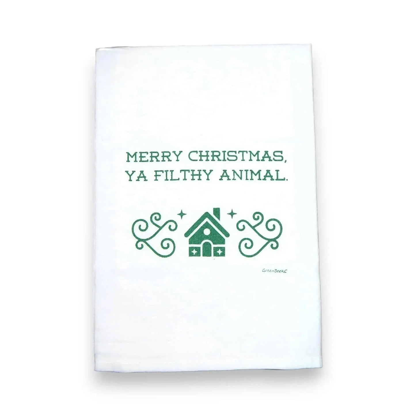 merry Christmas ya filthy animal kitchen tea towel