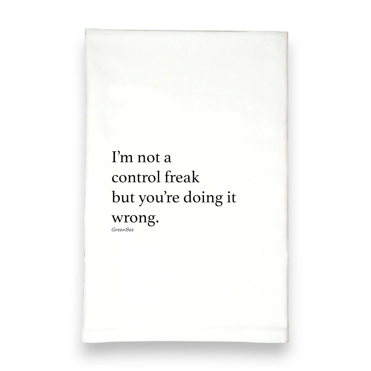 Control Freak Funny Kitchen Towel | Humorous Tea Towel | Cotton Dish Towel Gift Green Bee Tea Towels