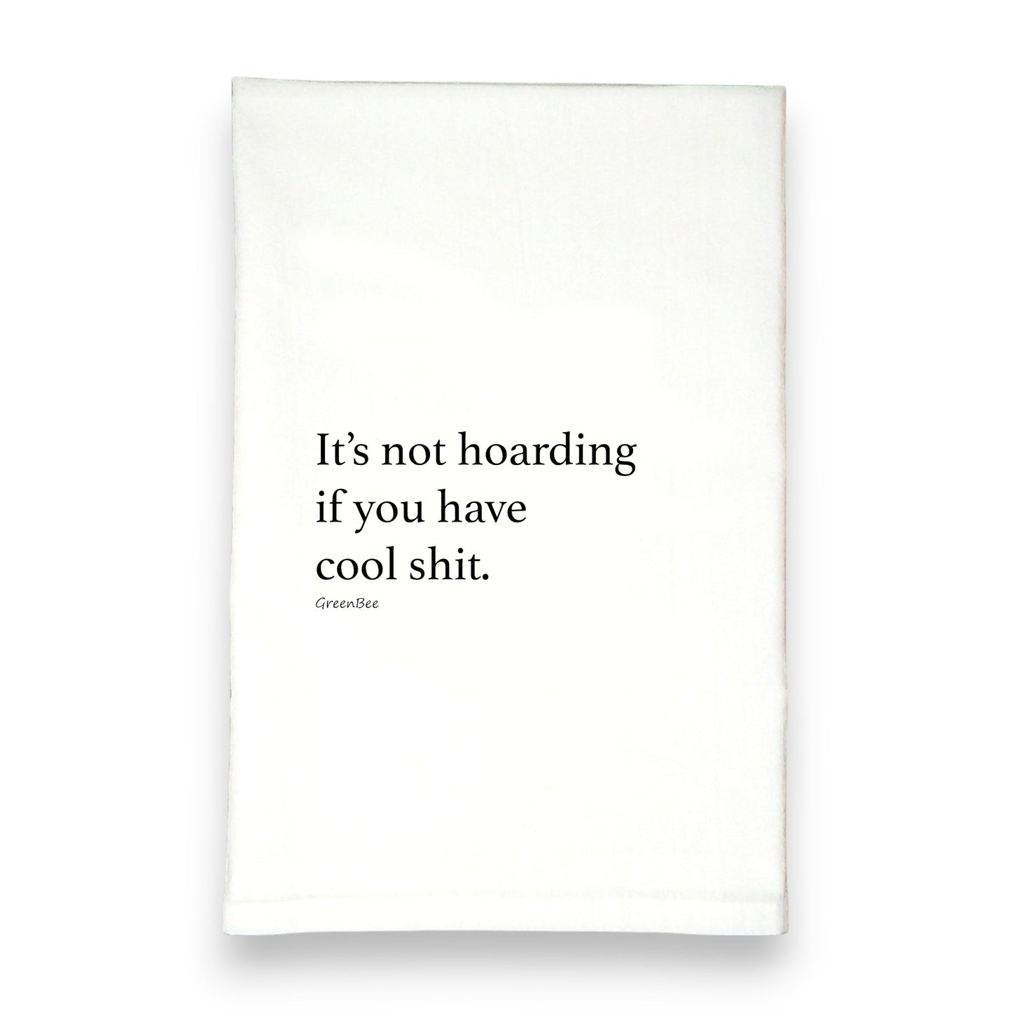 Hoarding Cool Stuff Kitchen Towel | Funny Tea Towel | Cotton Dish Towel Gift Green Bee Tea Towels