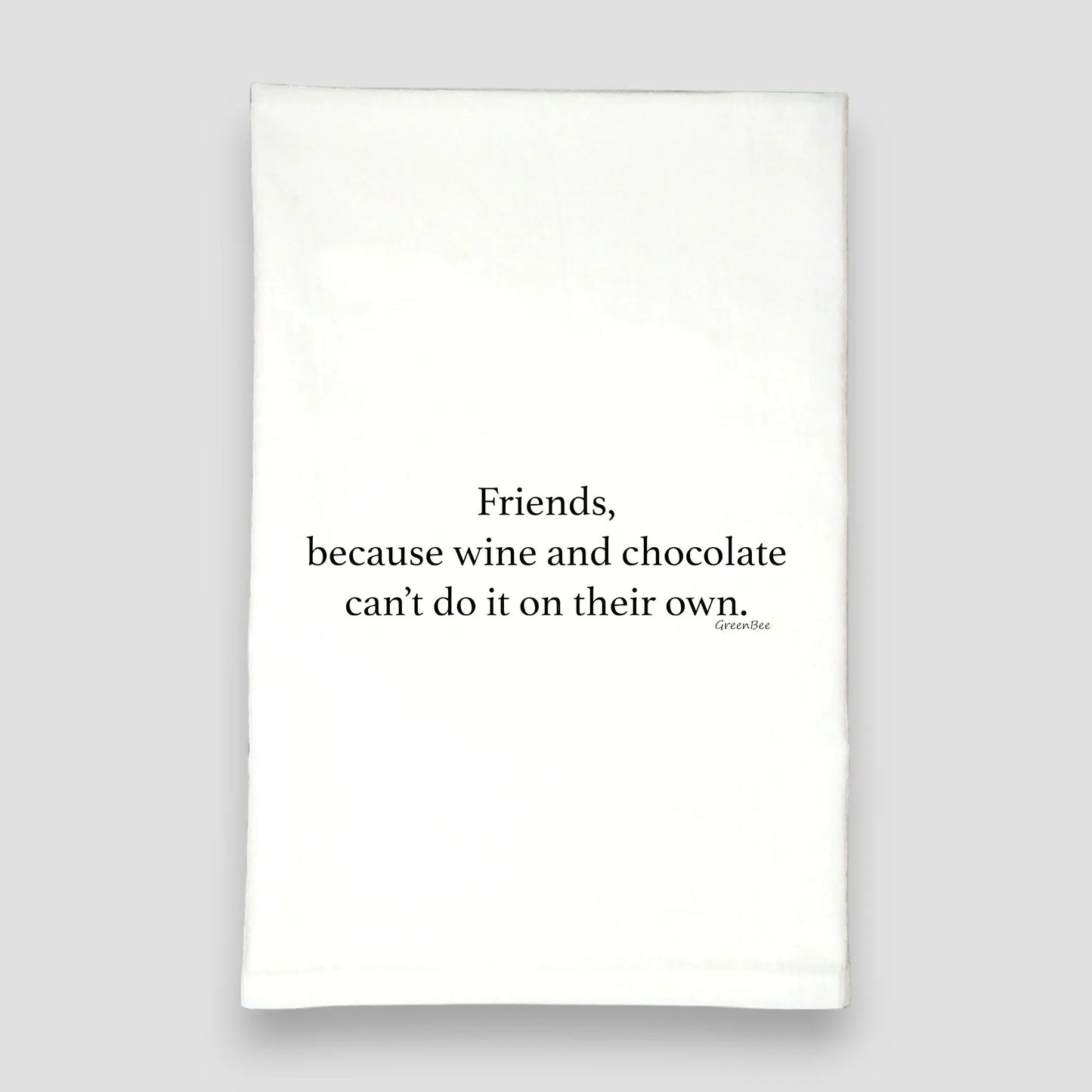 Friends Wine Chocolate Kitchen Towel | Funny Tea Towel | Cotton Dish Towel Gift Green Bee Tea Towels