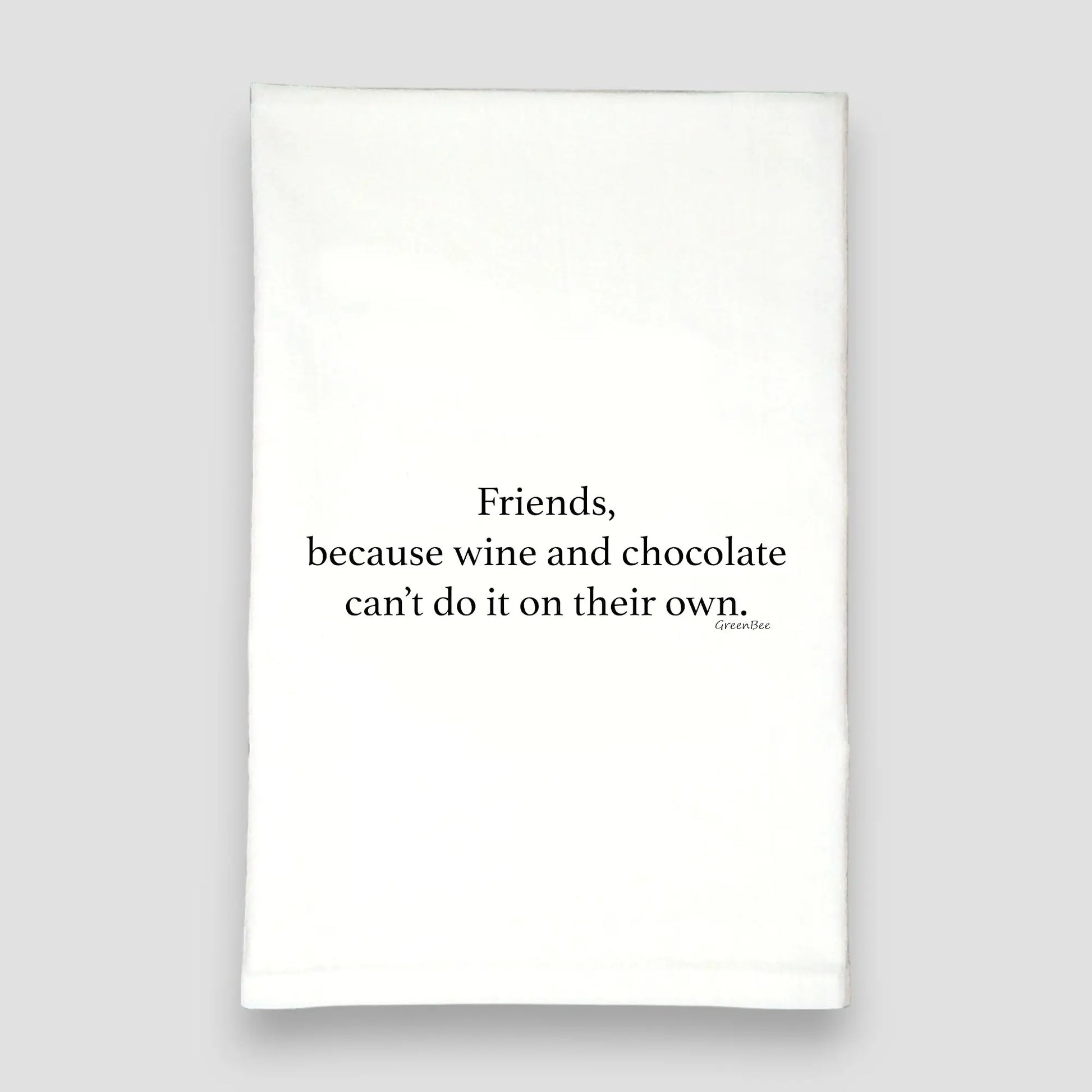 Friends Wine Chocolate Kitchen Towel | Funny Tea Towel | Cotton Dish Towel Gift Green Bee Tea Towels