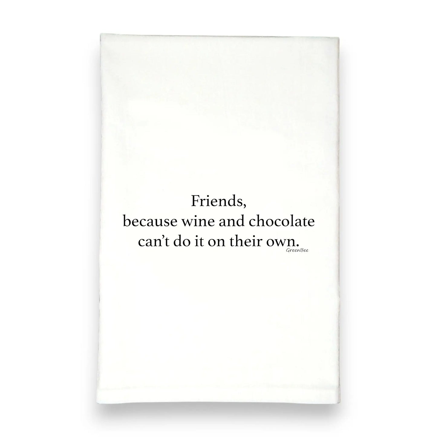 Friends Wine Chocolate Kitchen Towel | Funny Tea Towel | Cotton Dish Towel Gift Green Bee Tea Towels