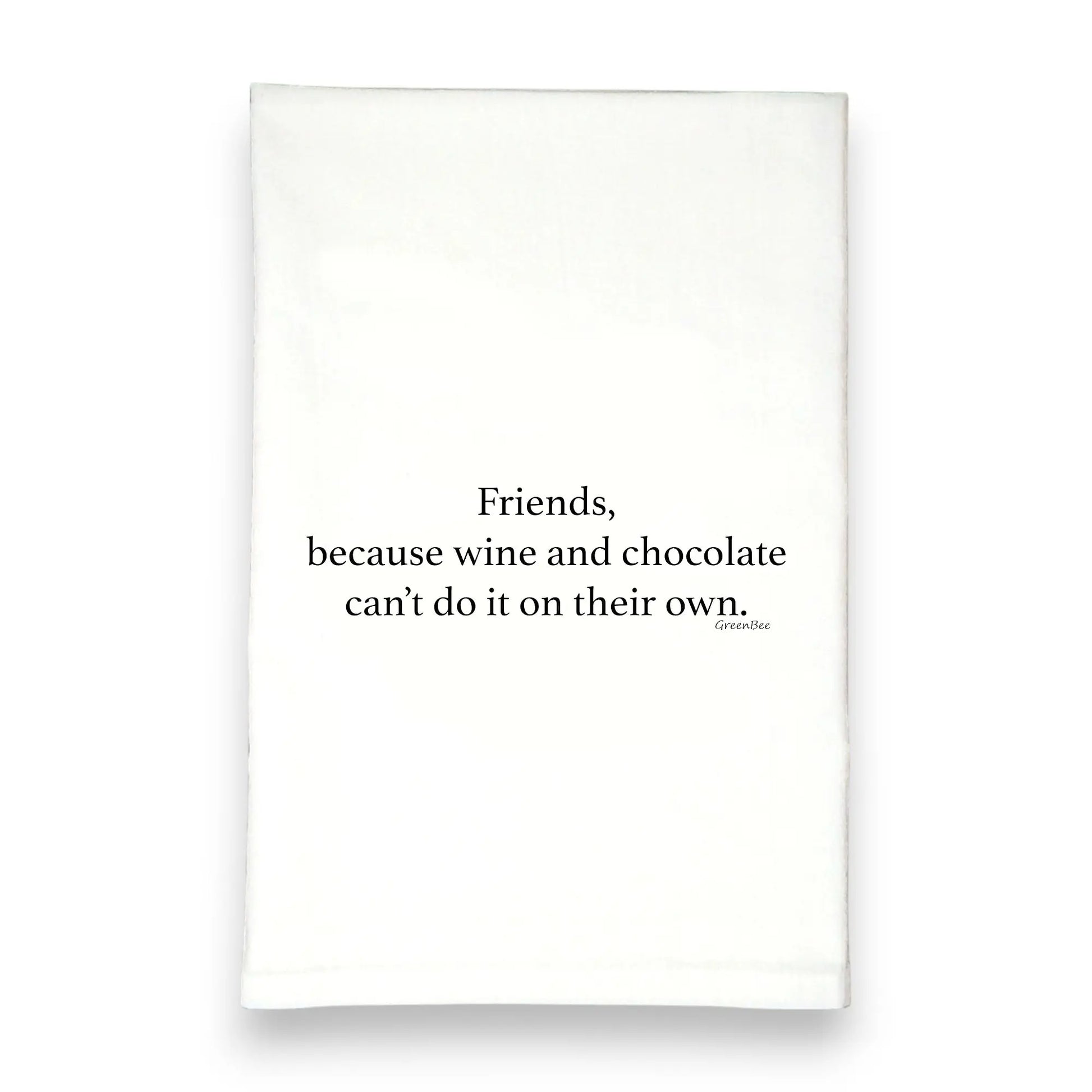 Friends Wine Chocolate Kitchen Towel | Funny Tea Towel | Cotton Dish Towel Gift Green Bee Tea Towels