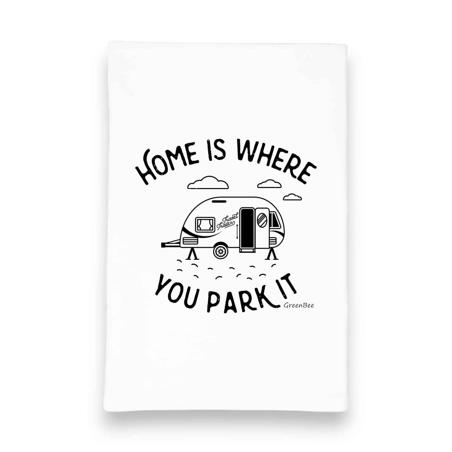 Home Is Where You Park It Kitchen Tea Towel