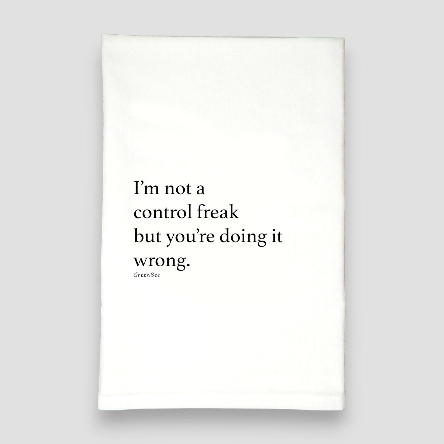Control Freak Funny Kitchen Towel | Humorous Tea Towel | Cotton Dish Towel Gift Green Bee Tea Towels