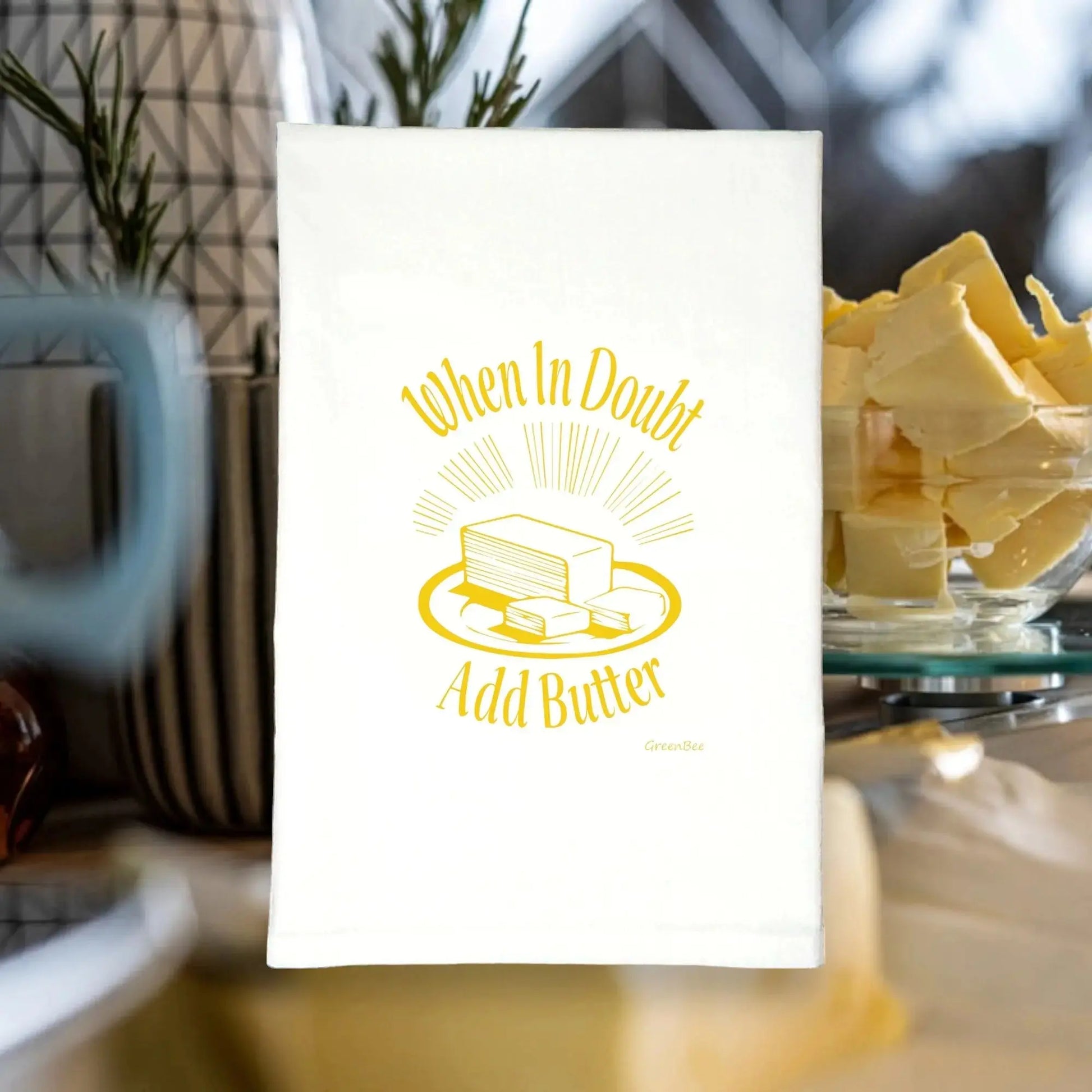 When In Doubt Add Butter Tea Towel Green Bee Tea Towels