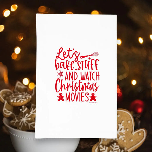 Let's bake stuff and watch Christmas movies Kitchen Towel Green Bee Tea Towels 