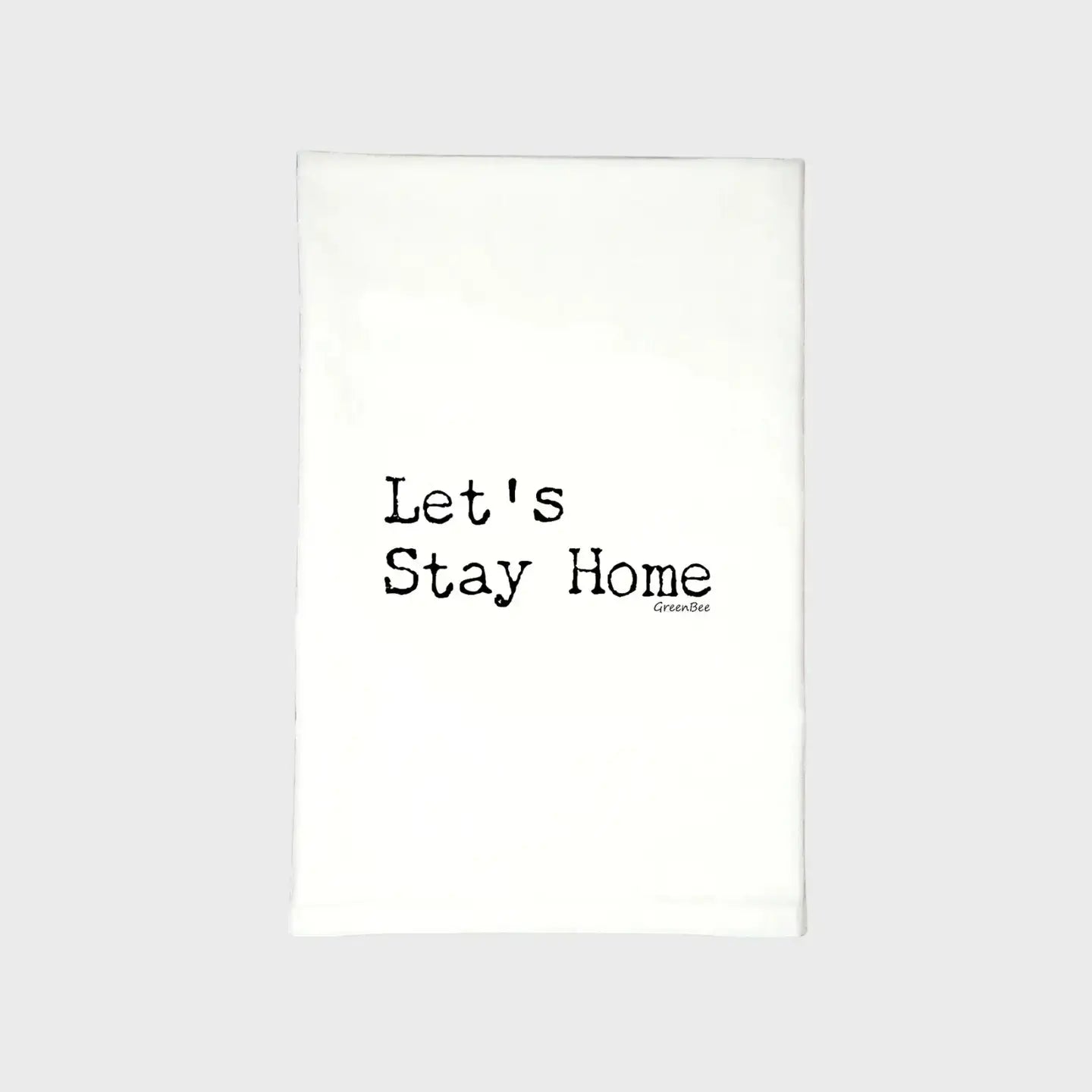 Lats Stay Home Funny Kitchen Towel Green Bee Tea Towels 
