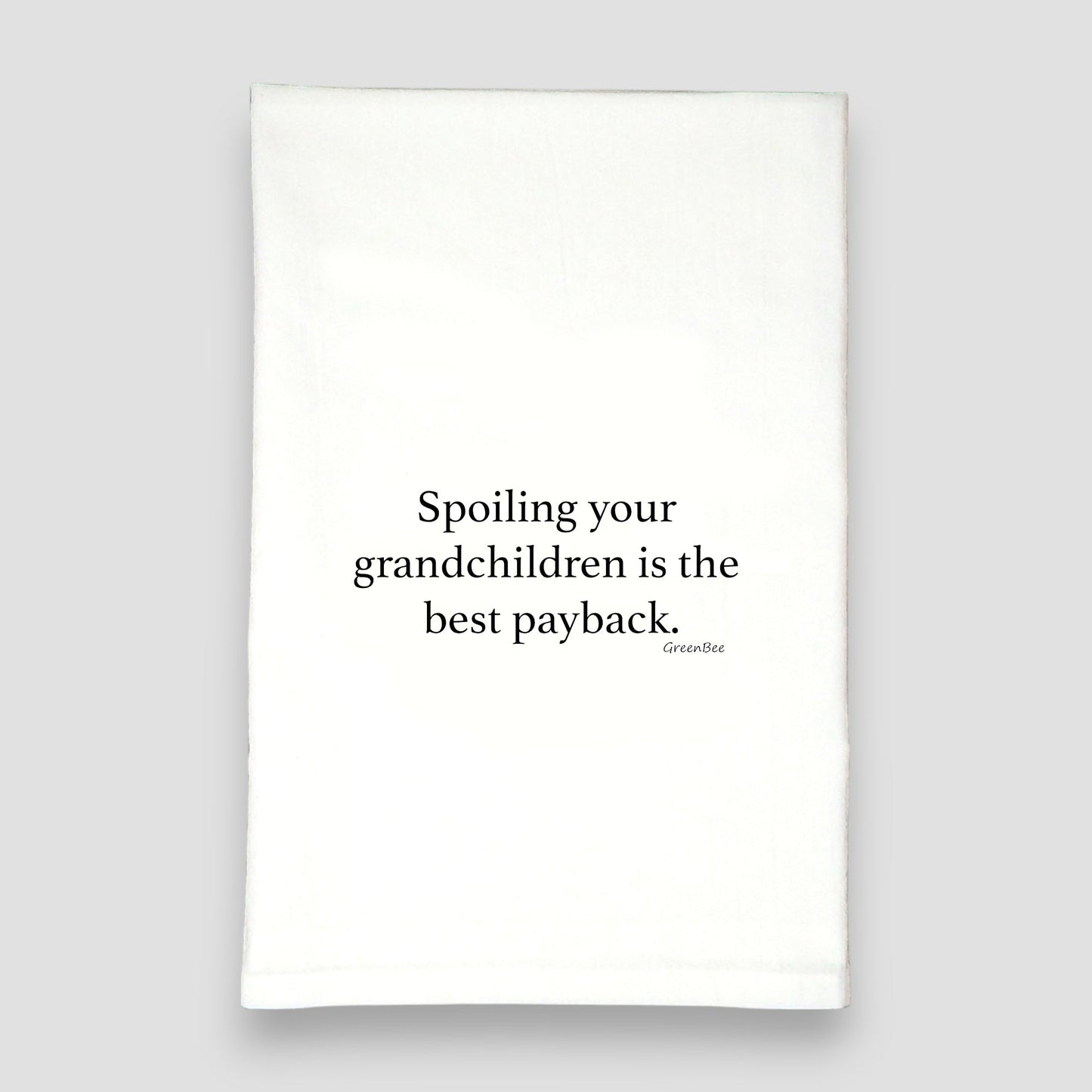 Spoiling Grandchildren Payback Kitchen Towel | Funny Grandparent Gift | Cotton Tea Towel Green Bee Tea Towels