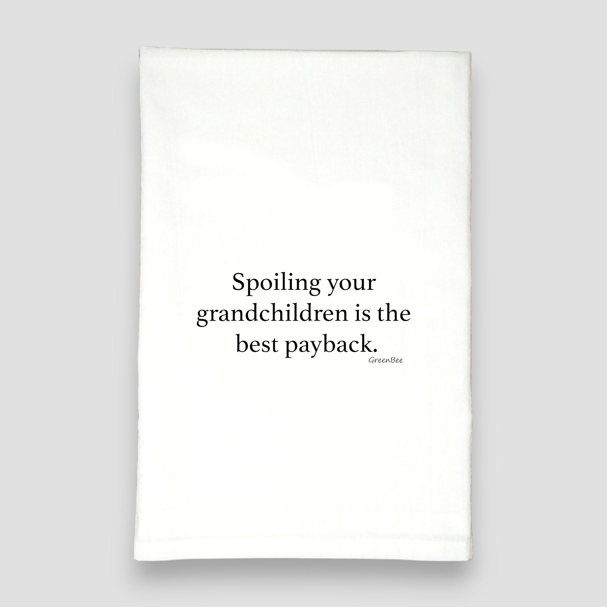Spoiling Grandchildren Payback Kitchen Towel | Funny Grandparent Gift | Cotton Tea Towel Green Bee Tea Towels